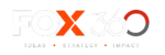fox 360 — ideas, strategy, impact